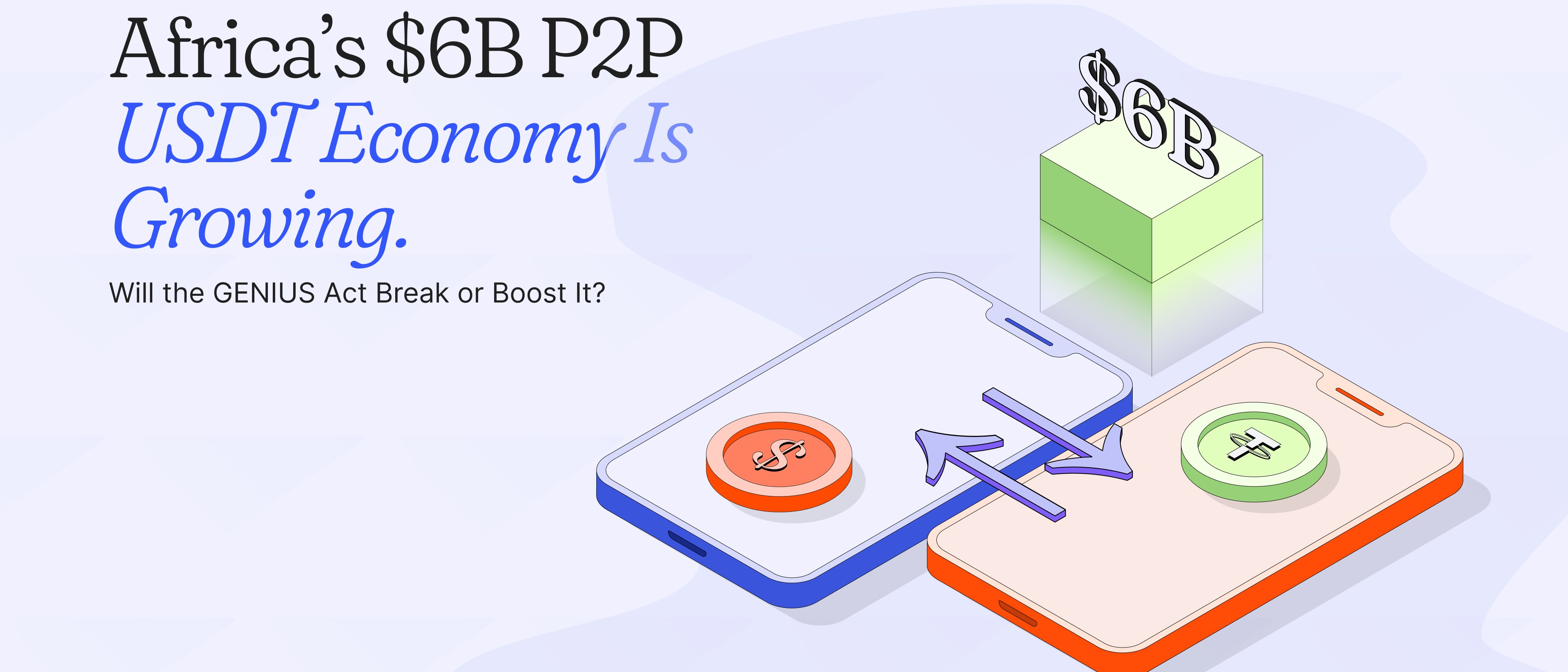Africa&rsquo;s P2P USDT Economy