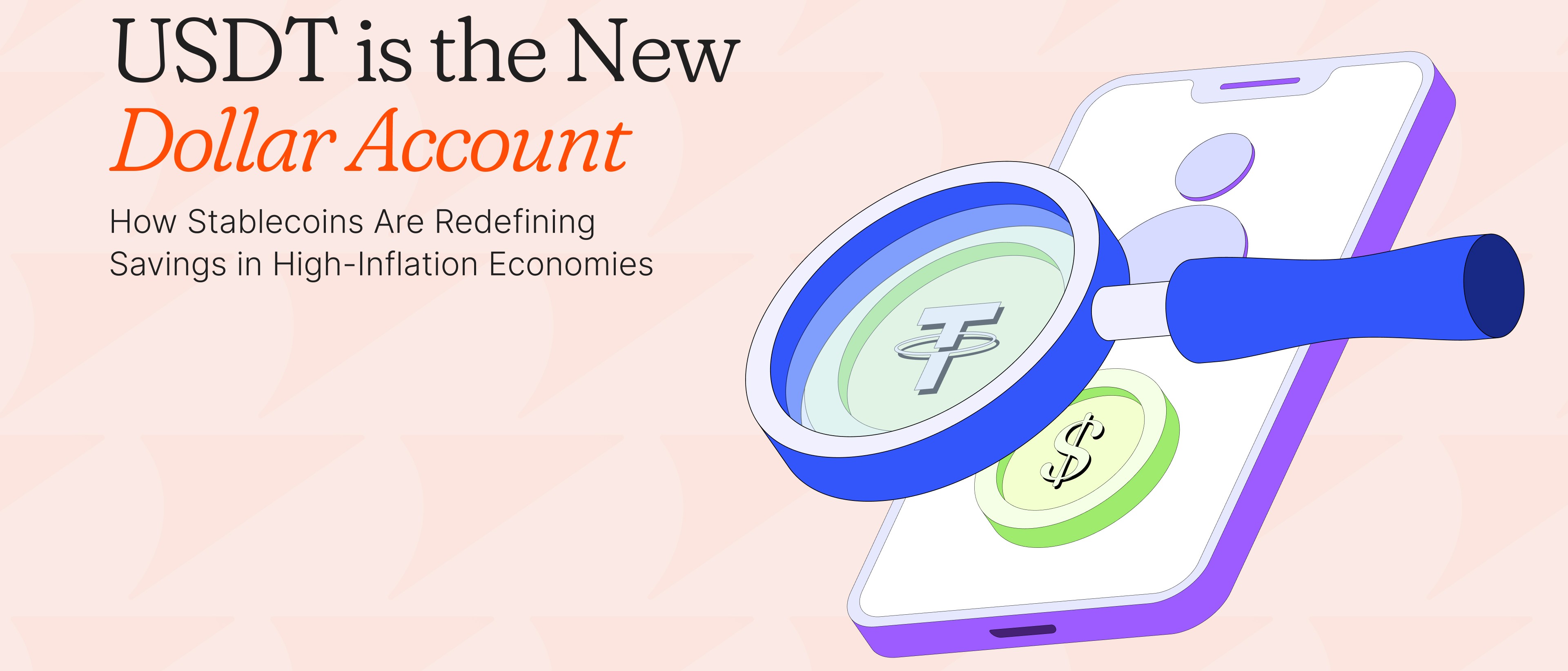 Stablecoins Are Redefining Savings in High-Inflation Economies