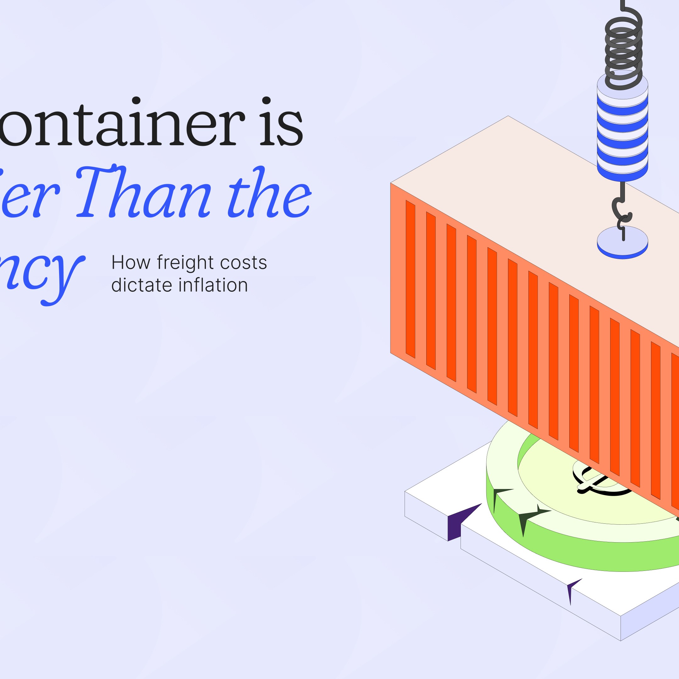 How Freight Costs Dictate Inflation