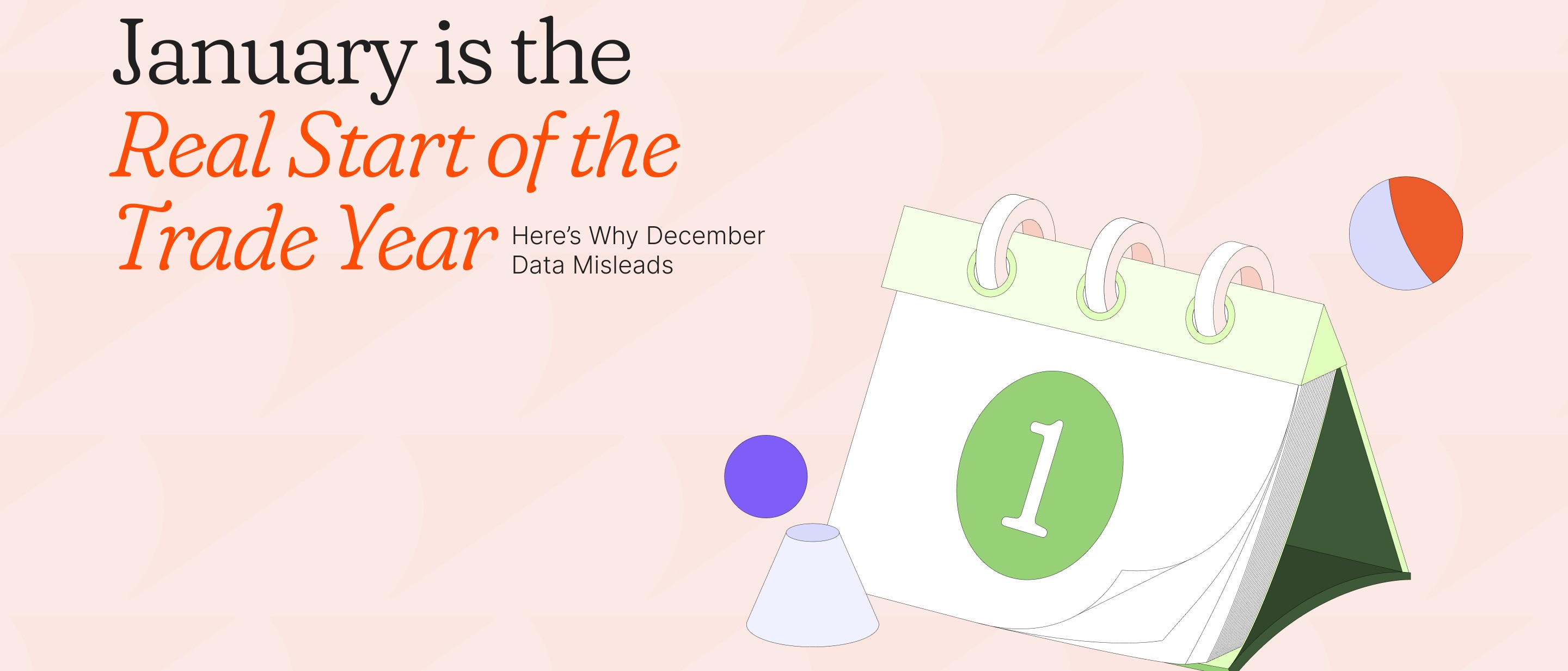 January Start of the Trade Year