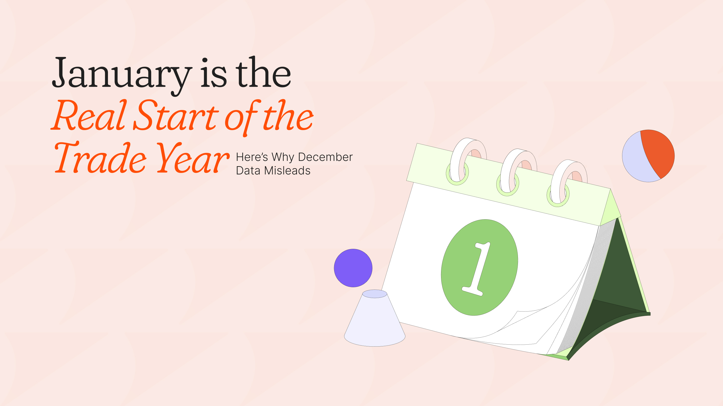 January Start of the Trade Year